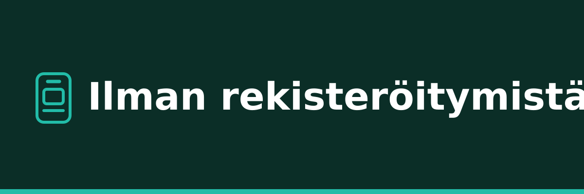 Mobiilikasinot ilman rekisteröitymistä